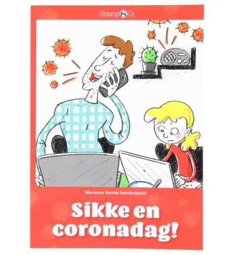 Straarup & Co Bok - Sikke en Coronadag! - Danska