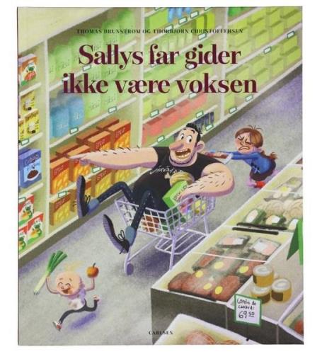 Forlaget Carlsen Bok - Sallys far gider ikke vÃ¦re vokse - Danska